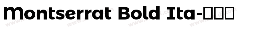 Montserrat Bold Ita字体转换